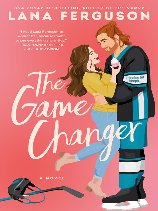 Title details for The Game Changer by Lana Ferguson - Available